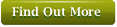 Find Out More
